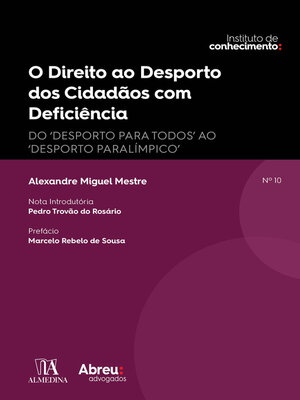 cover image of Direito ao Desporto dos Cidadãos com Deficiência--Do "Desporto para Todos" ao "Desporto Paralímpico"